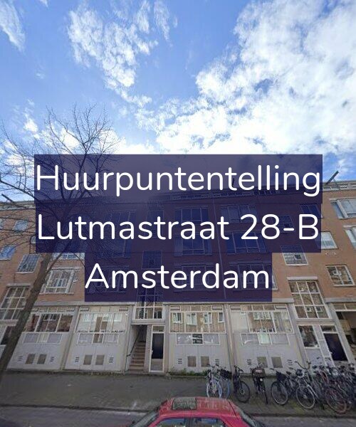 Foto gevel Huurpuntentelling voor Lutmastraat 28-B, Amsterdam