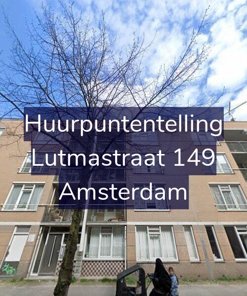 Foto gevel Huurpuntentelling voor Lutmastraat 149, Amsterdam
