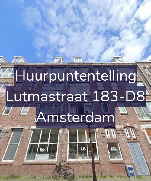 Foto gevel Huurpuntentelling voor Lutmastraat 183-D8, Amsterdam