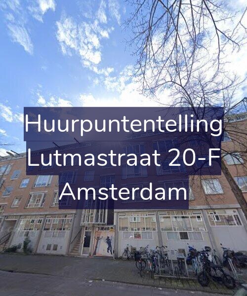 Foto gevel Huurpuntentelling voor Lutmastraat 20-F, Amsterdam