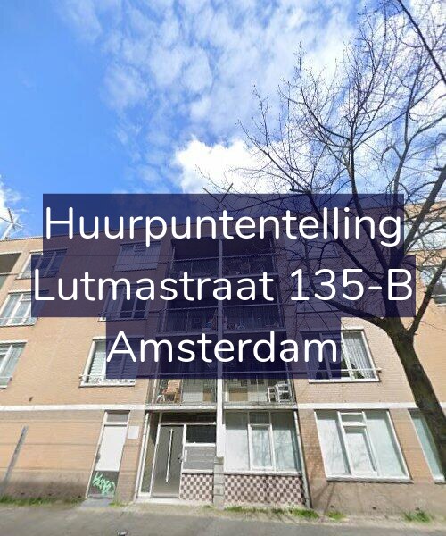 Foto gevel Huurpuntentelling voor Lutmastraat 135-B, Amsterdam