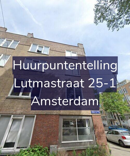 Foto gevel Huurpuntentelling voor Lutmastraat 25-1, Amsterdam