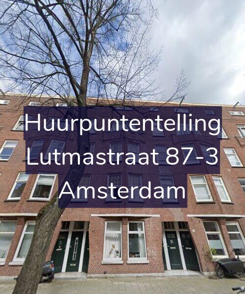 Foto gevel Huurpuntentelling voor Lutmastraat 87-3, Amsterdam