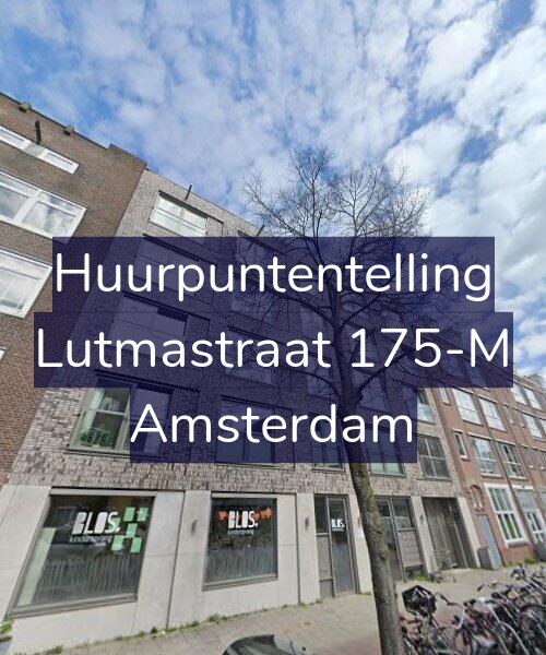 Foto gevel Huurpuntentelling voor Lutmastraat 175-M, Amsterdam