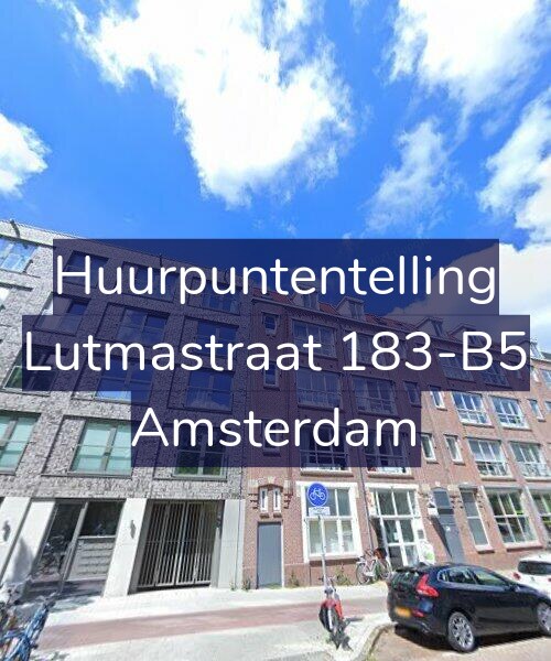 Foto gevel Huurpuntentelling voor Lutmastraat 183-B5, Amsterdam