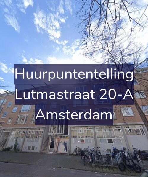 Foto gevel Huurpuntentelling voor Lutmastraat 20-A, Amsterdam