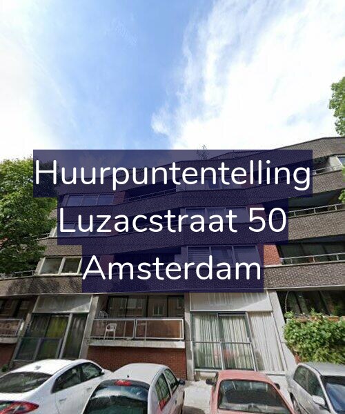 Foto gevel Huurpuntentelling voor Luzacstraat 50, Amsterdam