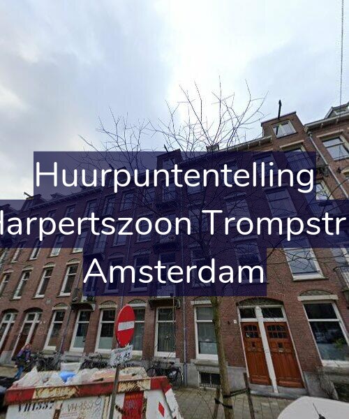 Foto gevel Huurpuntentelling voor Maarten Harpertszoon Trompstraat 11-1A, Amsterdam