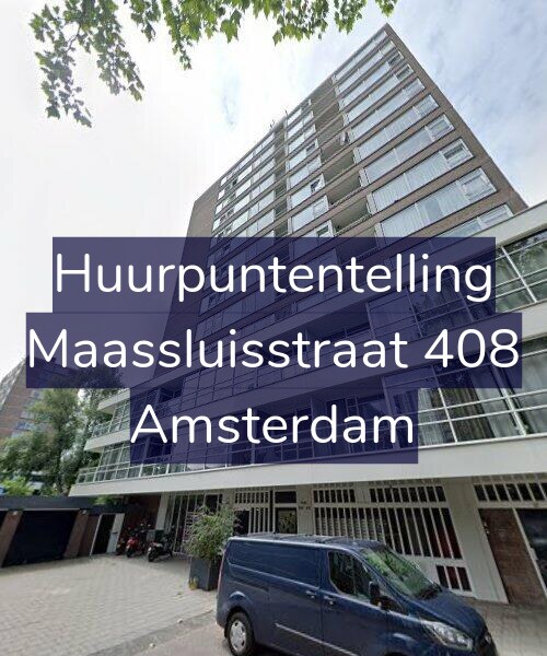 Foto gevel Huurpuntentelling voor Maassluisstraat 408, Amsterdam