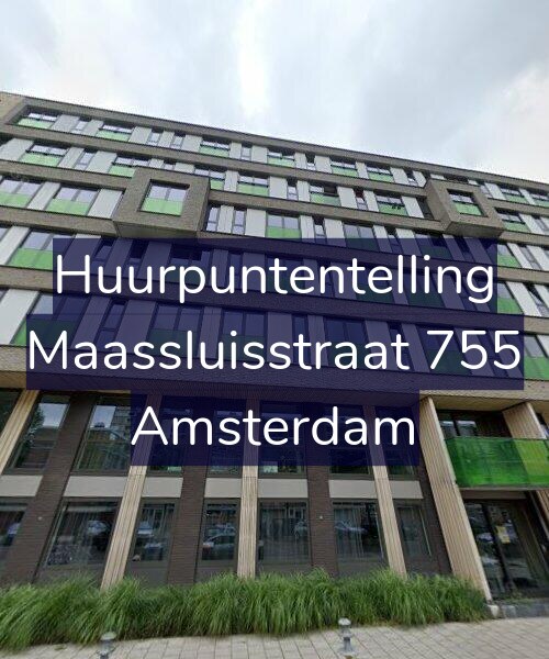 Foto gevel Huurpuntentelling voor Maassluisstraat 755, Amsterdam