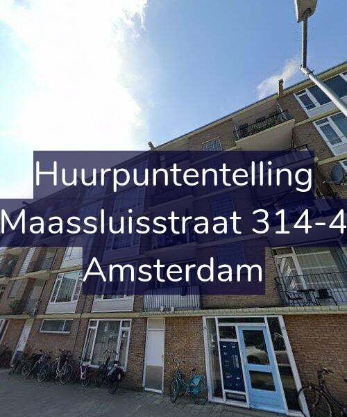 Foto gevel Huurpuntentelling voor Maassluisstraat 314-4, Amsterdam