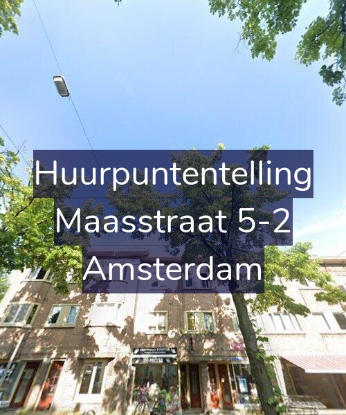 Foto gevel Huurpuntentelling voor Maasstraat 5-2, Amsterdam