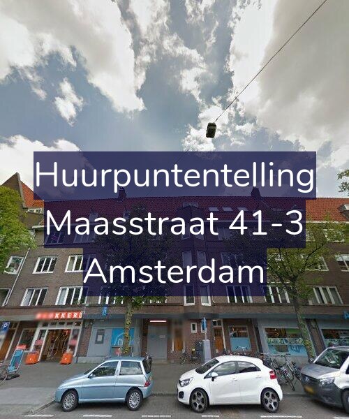 Foto gevel Huurpuntentelling voor Maasstraat 41-3, Amsterdam