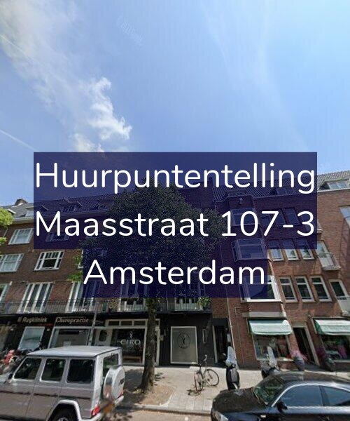Foto gevel Huurpuntentelling voor Maasstraat 107-3, Amsterdam