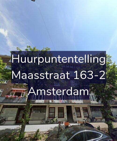 Foto gevel Huurpuntentelling voor Maasstraat 163-2, Amsterdam