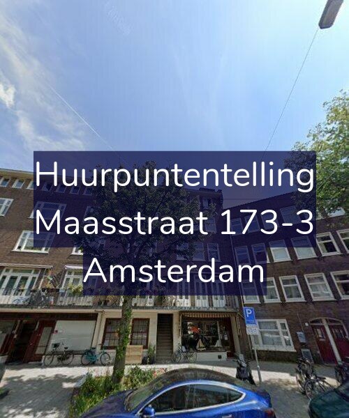 Foto gevel Huurpuntentelling voor Maasstraat 173-3, Amsterdam