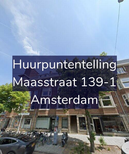 Foto gevel Huurpuntentelling voor Maasstraat 139-1, Amsterdam
