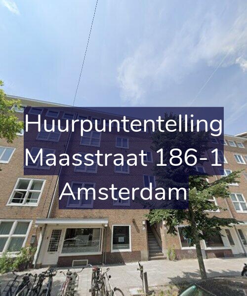 Foto gevel Huurpuntentelling voor Maasstraat 186-1, Amsterdam