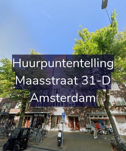 Foto gevel Huurpuntentelling voor Maasstraat 31-D, Amsterdam