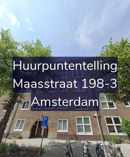 Foto gevel Huurpuntentelling voor Maasstraat 198-3, Amsterdam