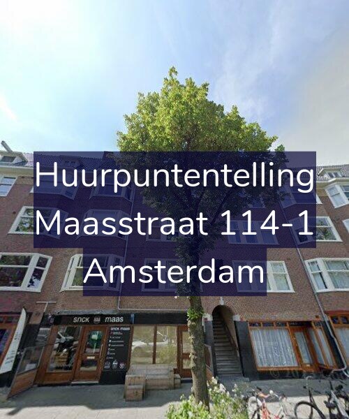Foto gevel Huurpuntentelling voor Maasstraat 114-1, Amsterdam