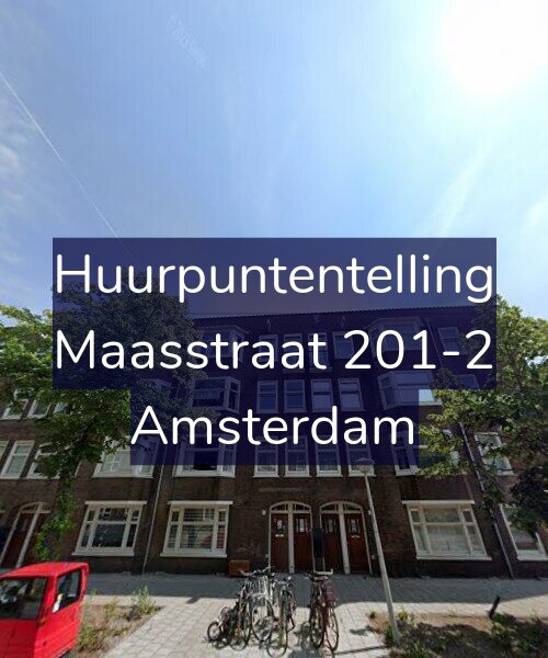 Foto gevel Huurpuntentelling voor Maasstraat 201-2, Amsterdam