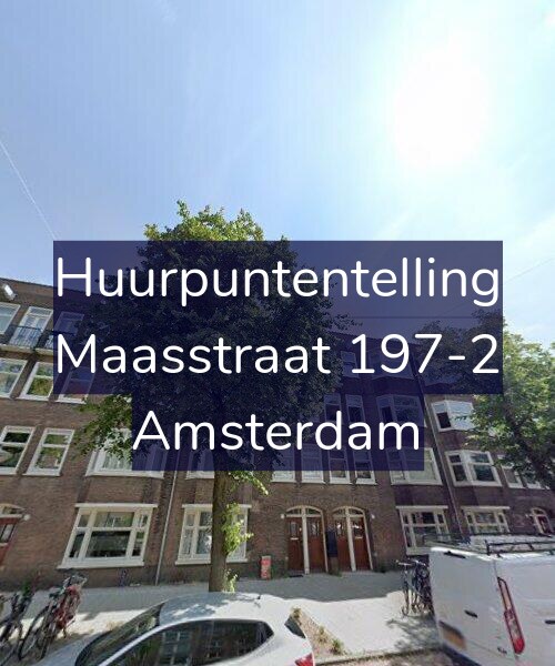 Foto gevel Huurpuntentelling voor Maasstraat 197-2, Amsterdam