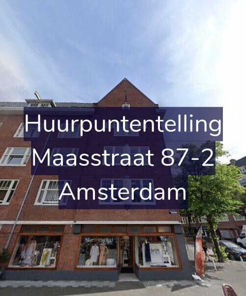 Foto gevel Huurpuntentelling voor Maasstraat 87-2, Amsterdam