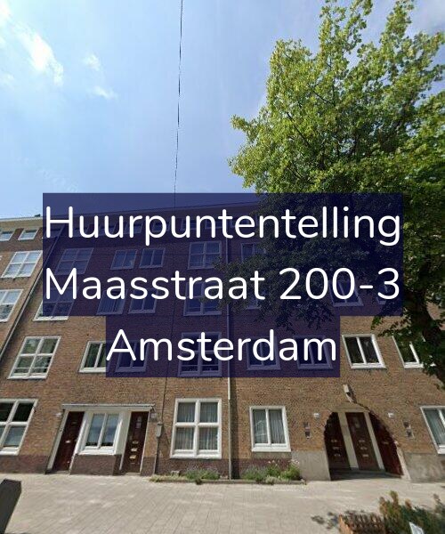 Foto gevel Huurpuntentelling voor Maasstraat 200-3, Amsterdam