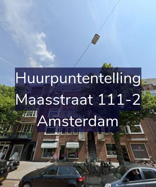 Foto gevel Huurpuntentelling voor Maasstraat 111-2, Amsterdam