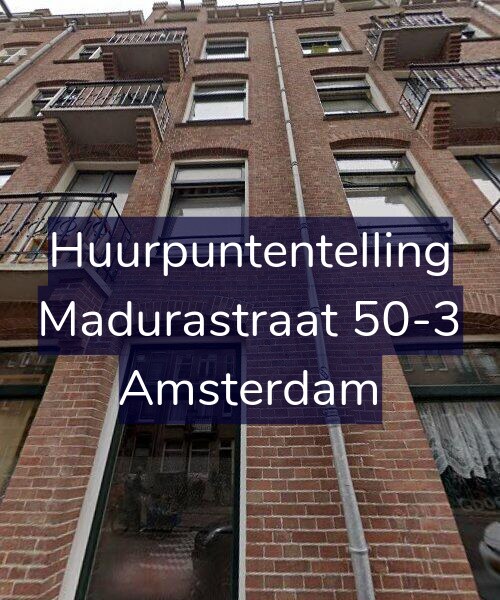 Foto gevel Huurpuntentelling voor Madurastraat 50-3, Amsterdam