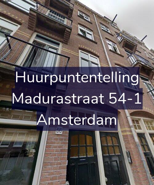 Foto gevel Huurpuntentelling voor Madurastraat 54-1, Amsterdam