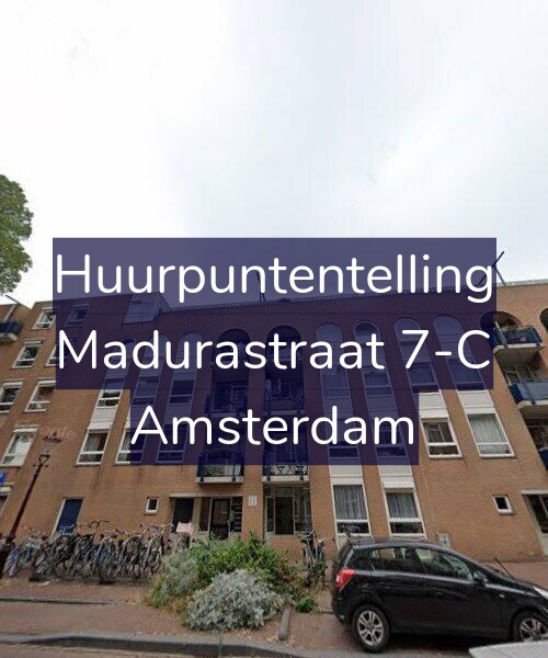 Foto gevel Huurpuntentelling voor Madurastraat 7-C, Amsterdam