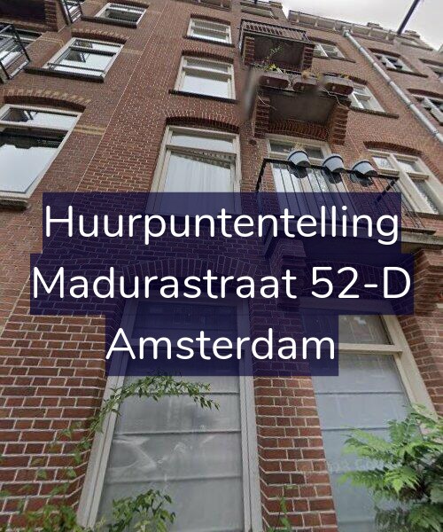 Foto gevel Huurpuntentelling voor Madurastraat 52-D, Amsterdam
