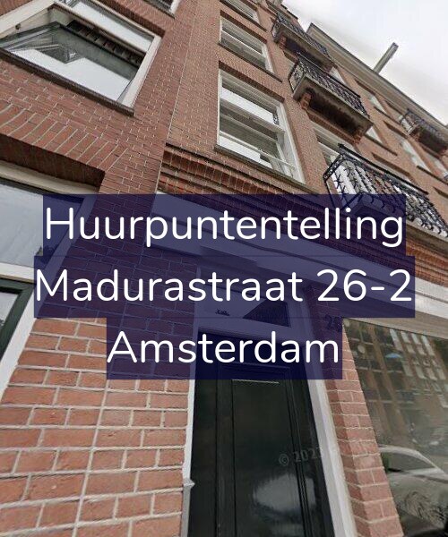 Foto gevel Huurpuntentelling voor Madurastraat 26-2, Amsterdam