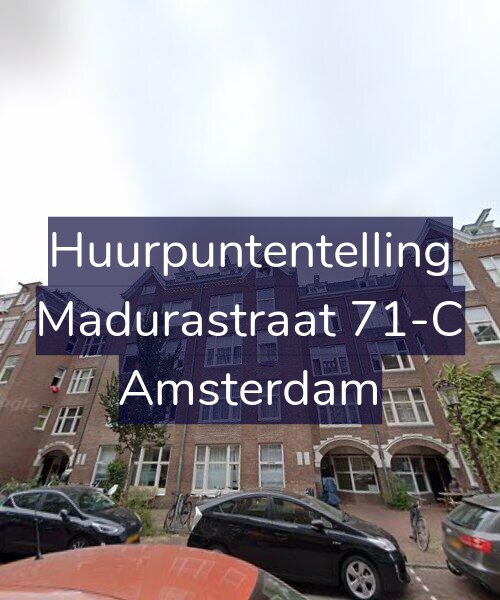 Foto gevel Huurpuntentelling voor Madurastraat 71-C, Amsterdam