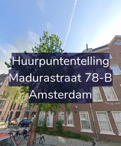 Foto gevel Huurpuntentelling voor Madurastraat 78-B, Amsterdam