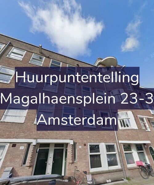 Foto gevel Huurpuntentelling voor Magalhaensplein 23-3, Amsterdam