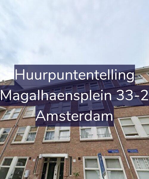 Foto gevel Huurpuntentelling voor Magalhaensplein 33-2, Amsterdam