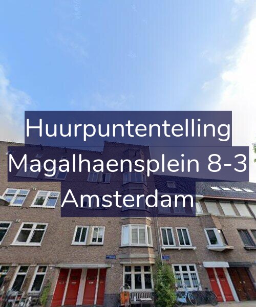 Foto gevel Huurpuntentelling voor Magalhaensplein 8-3, Amsterdam