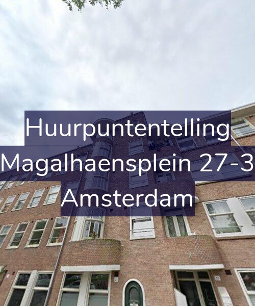 Foto gevel Huurpuntentelling voor Magalhaensplein 27-3, Amsterdam