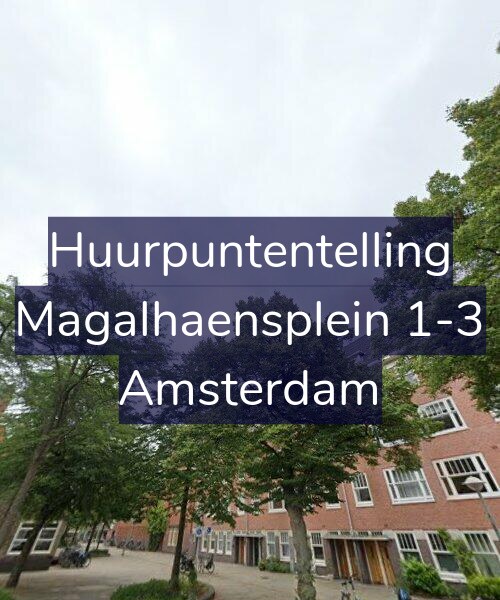 Foto gevel Huurpuntentelling voor Magalhaensplein 1-3, Amsterdam