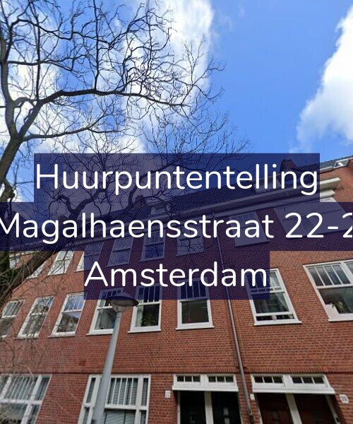 Foto gevel Huurpuntentelling voor Magalhaensstraat 22-2, Amsterdam