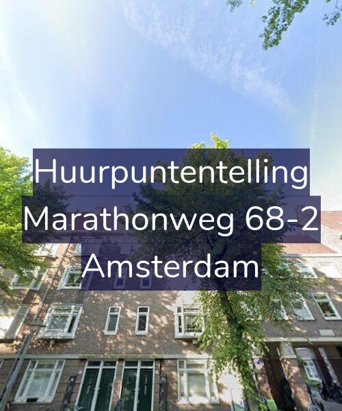 Foto gevel Huurpuntentelling voor Marathonweg 68-2, Amsterdam