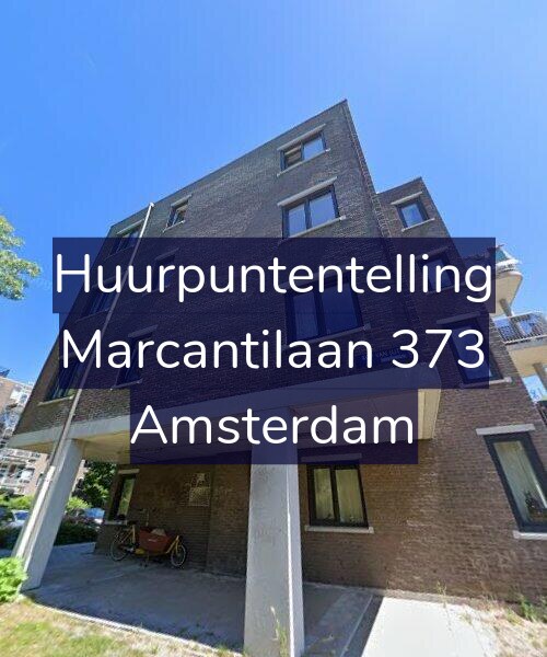 Foto gevel Huurpuntentelling voor Marcantilaan 373, Amsterdam