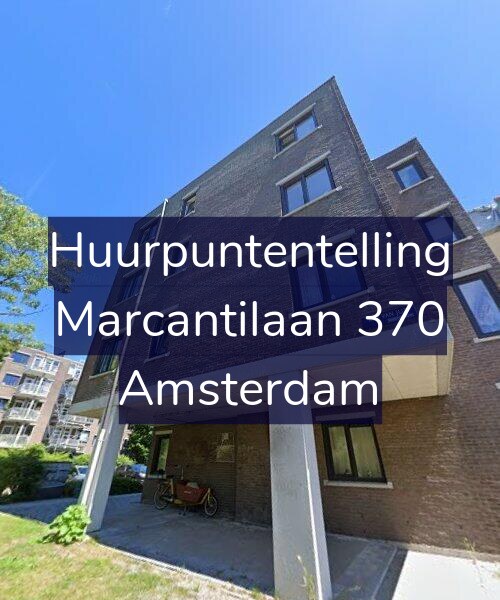 Foto gevel Huurpuntentelling voor Marcantilaan 370, Amsterdam