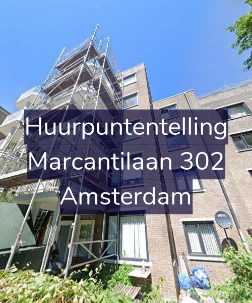 Foto gevel Huurpuntentelling voor Marcantilaan 302, Amsterdam
