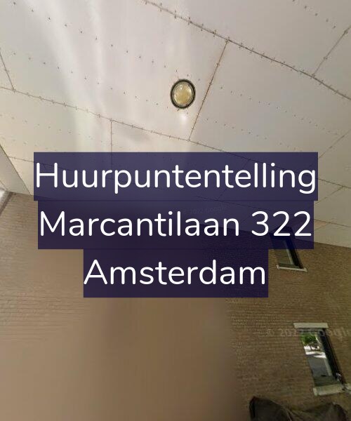 Foto gevel Huurpuntentelling voor Marcantilaan 322, Amsterdam