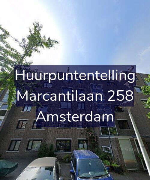 Foto gevel Huurpuntentelling voor Marcantilaan 258, Amsterdam