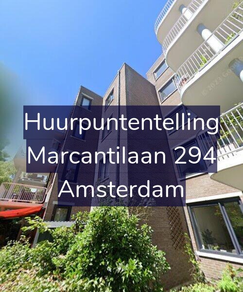 Foto gevel Huurpuntentelling voor Marcantilaan 294, Amsterdam